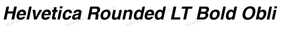 Helvetica Rounded LT Bold Oblique字体转换